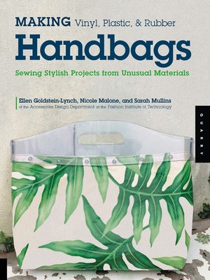 cover image of Making Vinyl, Plastic, and Rubber Handbags